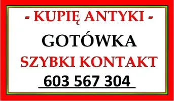 SKUP ANTYKÓW po LIKWIDACJI mieszkania, domu, willi - Kupię ANTYKI